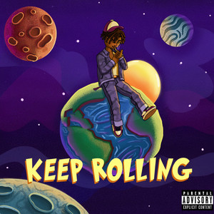 Keep Rolling (Explicit)