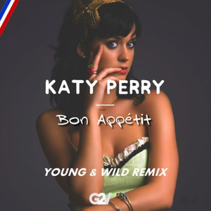 Bon Appétit (Young & Wild Remix)