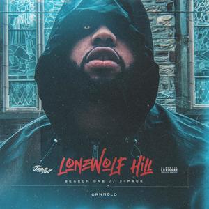 LONEWOLF HILL EP (Explicit)