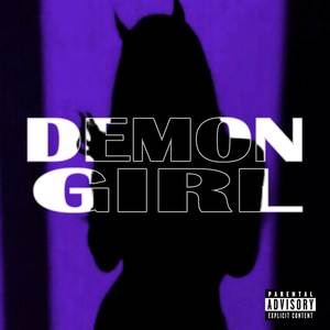 Demon Girl (Explicit)