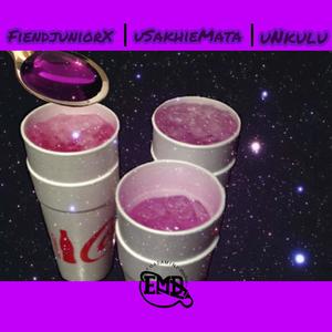 Lean in my cup (feat. FiendjuniorX, Sakhiemata & uNkulu)