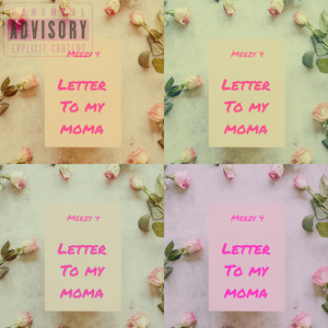 Letter To My Moma (Explicit)