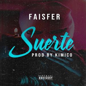 Suerte (feat. Faisfer)