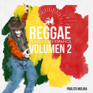 Reggae classics en español. Volumen 2