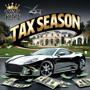 Tax Season (Explicit)