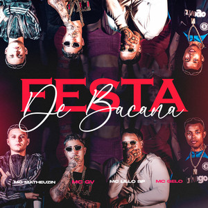 Festa de Bacana (Explicit)