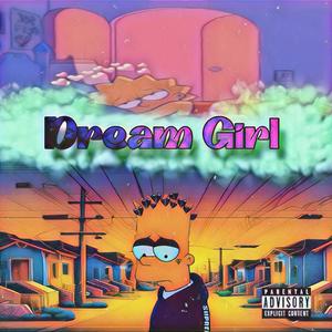 Dream Girl (Explicit)