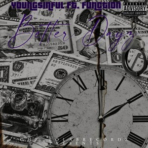 BETTER DAYZ (Explicit)