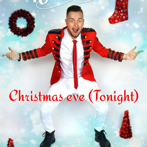 Christmas Eve (Tonight)