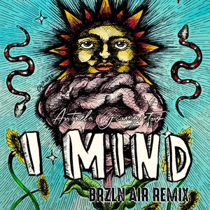 I Mind (Brzln Air Remix)