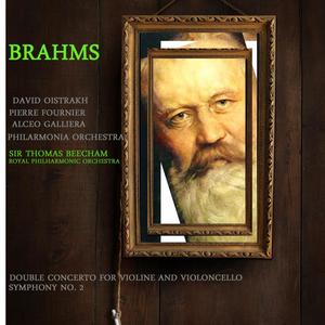 Brahms: Double Concerto for Violine and Violoncello & Symphony, No. 2