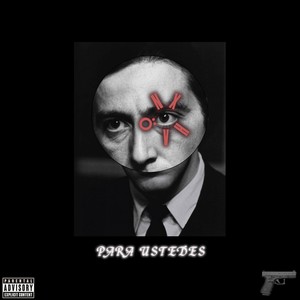Para ustedes (Explicit)