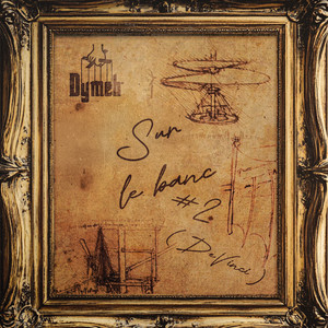 Sur le banc #2 (De Vinci) (Explicit)