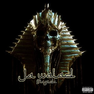 Ja Walad (Explicit)