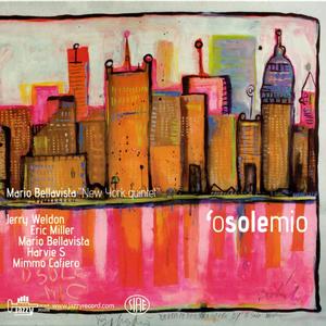 'O sole mio (feat. Jerry Weldon)