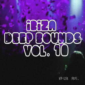 Ibiza Deep Sounds, Vol. 10