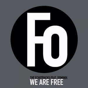 We Are Free (Original Mix)