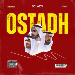 ostadh (feat. dedrey & chax) (Explicit)