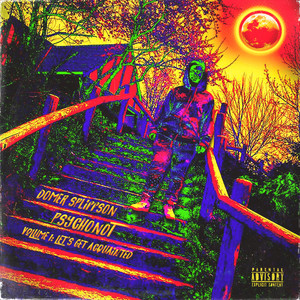 PsychoNot, Vol. 1: Let's Get Acquainted (Explicit)