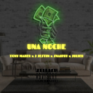 Una Noche (Explicit)