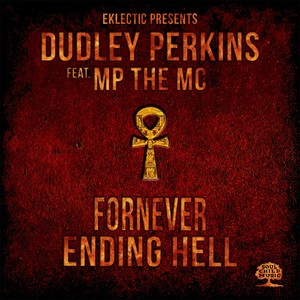 Fornever Ending Hell (feat. MP the MC)