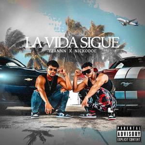 La Vida Sigue (feat. Yzannn)