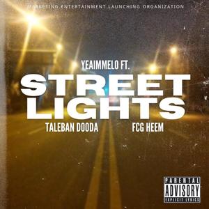 Street Lights(feat. FCG Heem & Taleban Dooda) (Explicit)