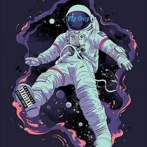 Fly Guy (Explicit)