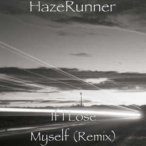 If I Lose Myself (Remix)