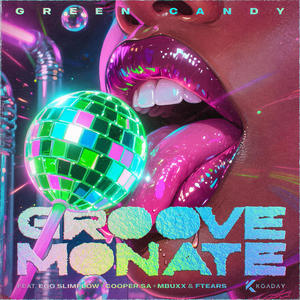 Groove Monate