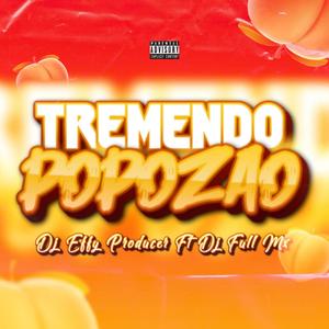 Tremendo Popozao (feat. Dj Effy)