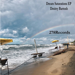 Dream Saturations EP