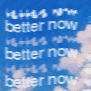 BETTER NOW!