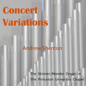 Andrew Shenton - Sonata No. 3 in A Major, Op. 65: I. Con Moto Maestoso