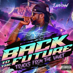 Back to the Future: Tracks from the Vault (Explicit)