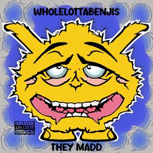 They Madd (Explicit)