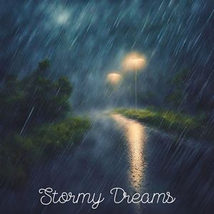 Stormy Dreams (Sleep Sounds with Gentle Rainstorm and Soothing Waters)