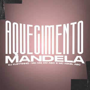 Aquecimento Mandela (Explicit)