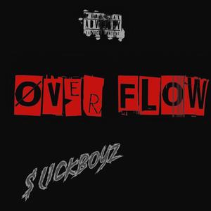 ØVER FLOW (feat. Cragi & Anti Mik3) (Explicit)