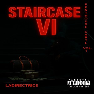 STAIRCASE VI (Explicit)