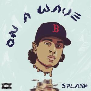 On a Wave (Explicit)