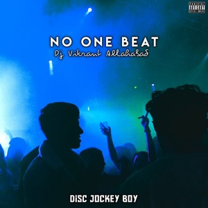 no one beat (Explicit)