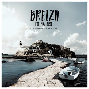 Breizh eo ma bro ! La bretagne est mon pays !