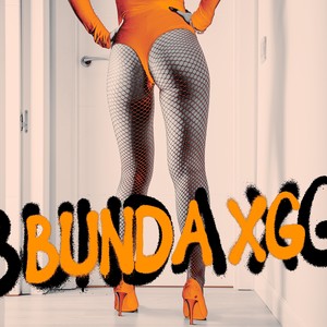 Bunda XG (Explicit)