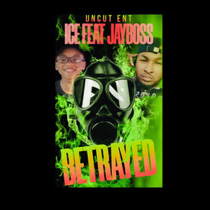 Betrayed (Explicit)