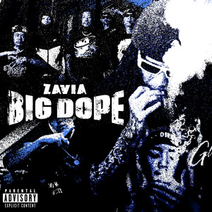 BIG DOPE (Explicit)