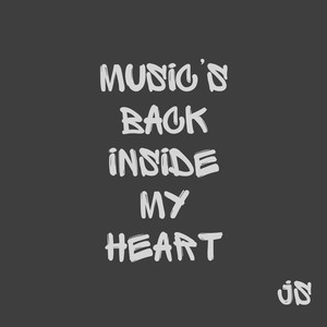 Music's Back Inside My Heart