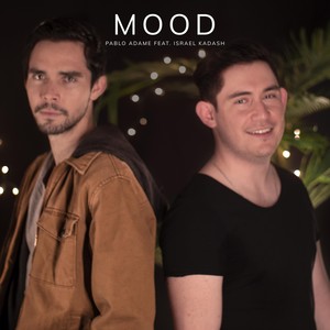 Mood (feat. Israel Kadash)