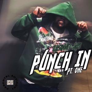 Punch In, Pt. 1 (Explicit)