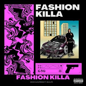 FASHION KILLA (Explicit)